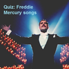 Freddie Mercury Quiz