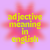 adjective meaning