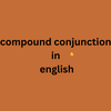 compound conjunction