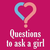 Questions to ask Girls
