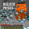 Realistic Physic Minecraft Mod
