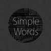 Simple Words: Quotes