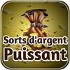 Sorts d'argent - Puissant
