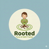 Rooted - Focus and  Habits