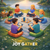 Joy gather