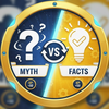Myth Vs Fact