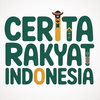 Cerita Rakyat Indonesia