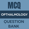Opthalmology MCQ Question Bank
