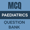 Paediatrics MCQ Question Bank
