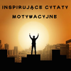 Inspirujące Cytaty Motywacyjne