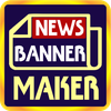 News Banner Maker : Poster Ads