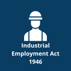 Industrial Employment Act