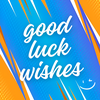 good luck wishes & Messages