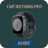 CMF Nothing Watch Pro Guide