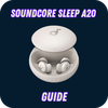 Soundcore Sleep A20 Guide