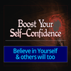 Boost Your Self-Confidence