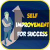 Self Improvement for Success