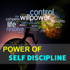 The Power of Self Discipline