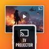 Projector: Cast Videos to TV