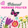 Blessed Morning Prayer