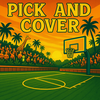 Pick And Cover