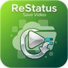 ReStatus - Save Video