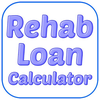 Rehab Loan Calculator