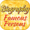 Biography of Famous People