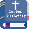 Topical Study Bible