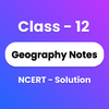 Class 12 Geography Solutions