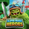Slime Rush Heroes