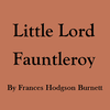 Little Lord Fauntleroy - eBook