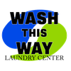 Wash This Way Laundry Center