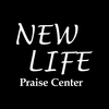 NEW LIFE Praise Center