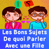 Les bons sujets de quoi parler