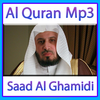 Al Quran - Saad Al Ghamdi MP3