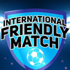 Friendly Matches