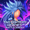 Tag Fighters: Heroes Battle