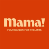 Mama Foundation for the Arts