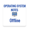 OPERATING SYSTEM NOTES