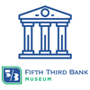 FifthThird Bank Museum