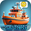 Ship Factory Idle Tycoon