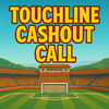 Touchline Cashout Call