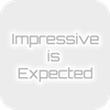 Impressive is Expected