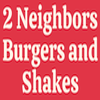 2 Neighborz Burgers N Shakes