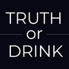 Truth Or Drink - Drinking game