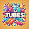 Mad Tube