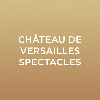 Versailles Spectacles