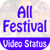 All Festival Video Status
