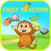 Fruit Reaction